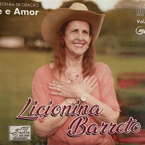 LICIONINA BARRETO - AMOR E FÉ - VOL. 01